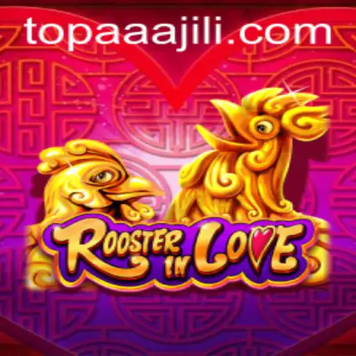 RoosterInLove: The Intriguing World of AAAJILI
